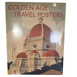 Golden Age Travel Posters 2016 Calendar 12 Easy-to-Frame Prints Library Congress
